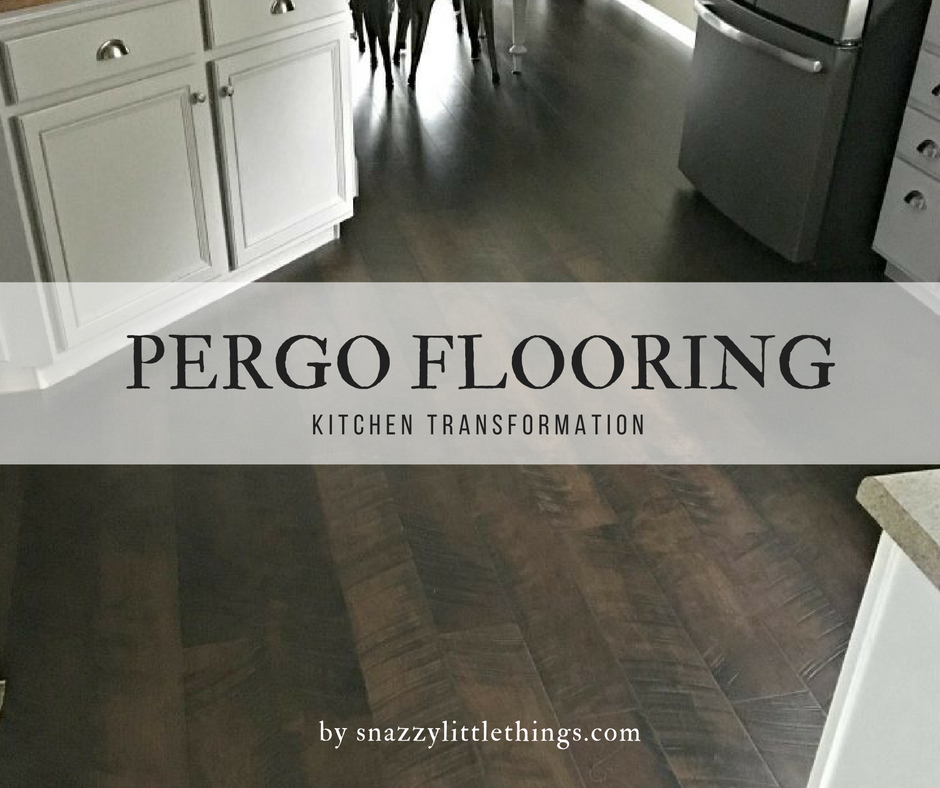 Pergo Flooring Our Kitchen REVEAL!! snazzy little things